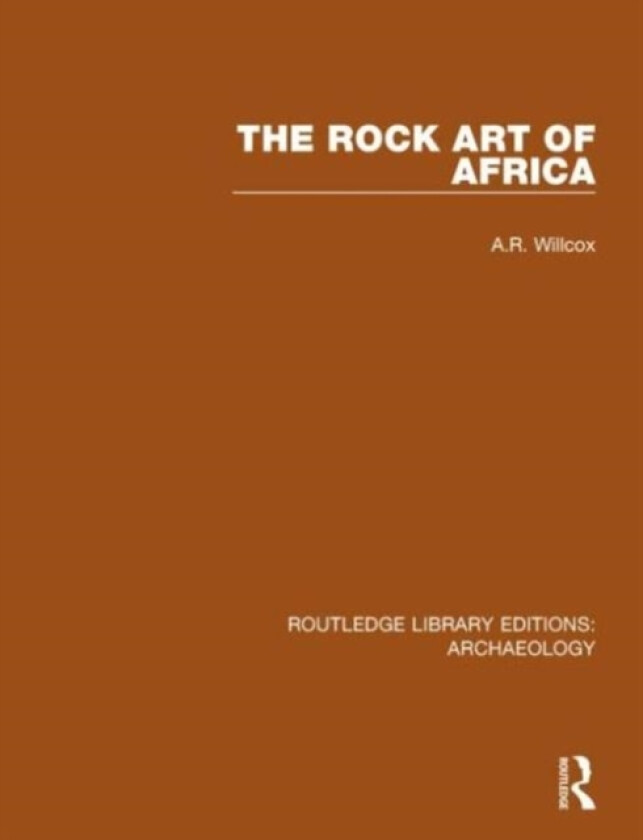 The Rock Art of Africa av A.R. Willcox (Paperback)