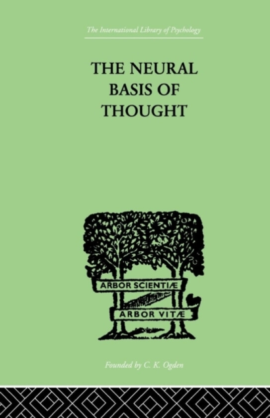 The Neural Basis Of Thought av George G & Elliot Smith Campion (Paperback)