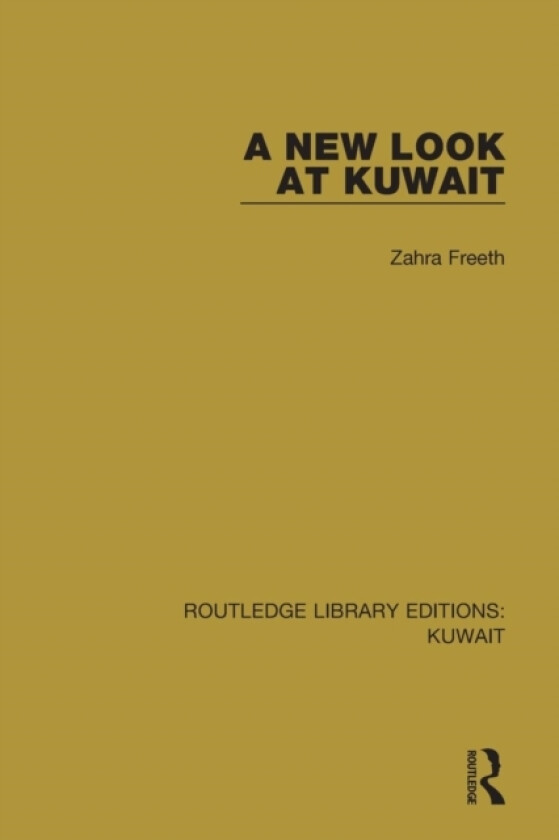 A New Look at Kuwait av Zahra Freeth (Paperback)