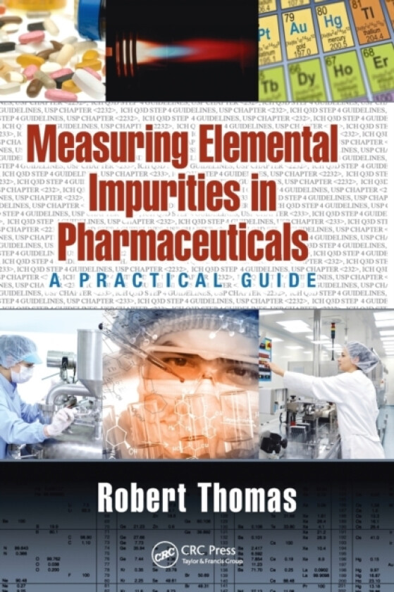 Measuring Elemental Impurities in Pharmaceuticals av Robert Thomas (Paperback)