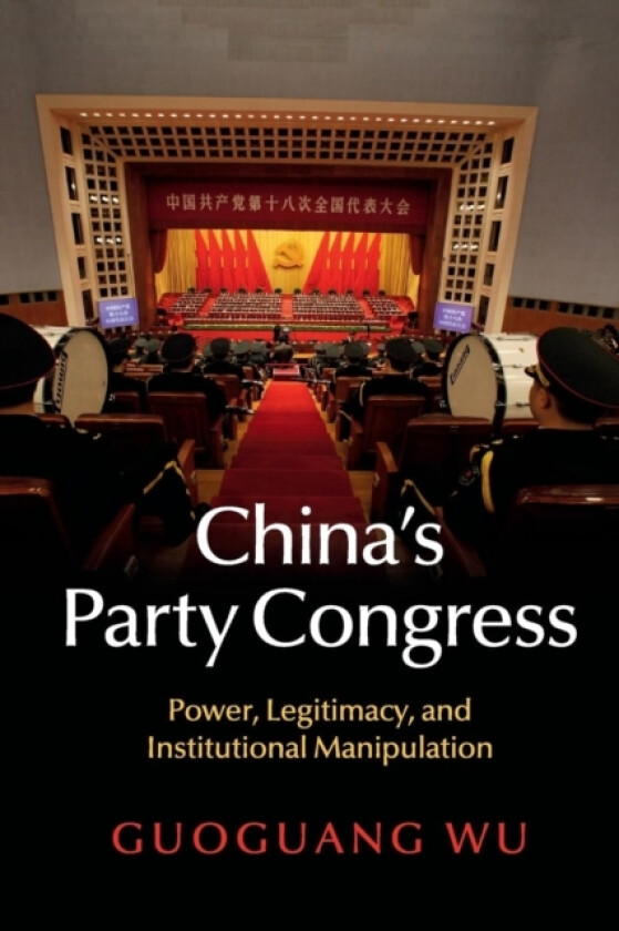 China's Party Congress av Guoguang Wu (Paperback)