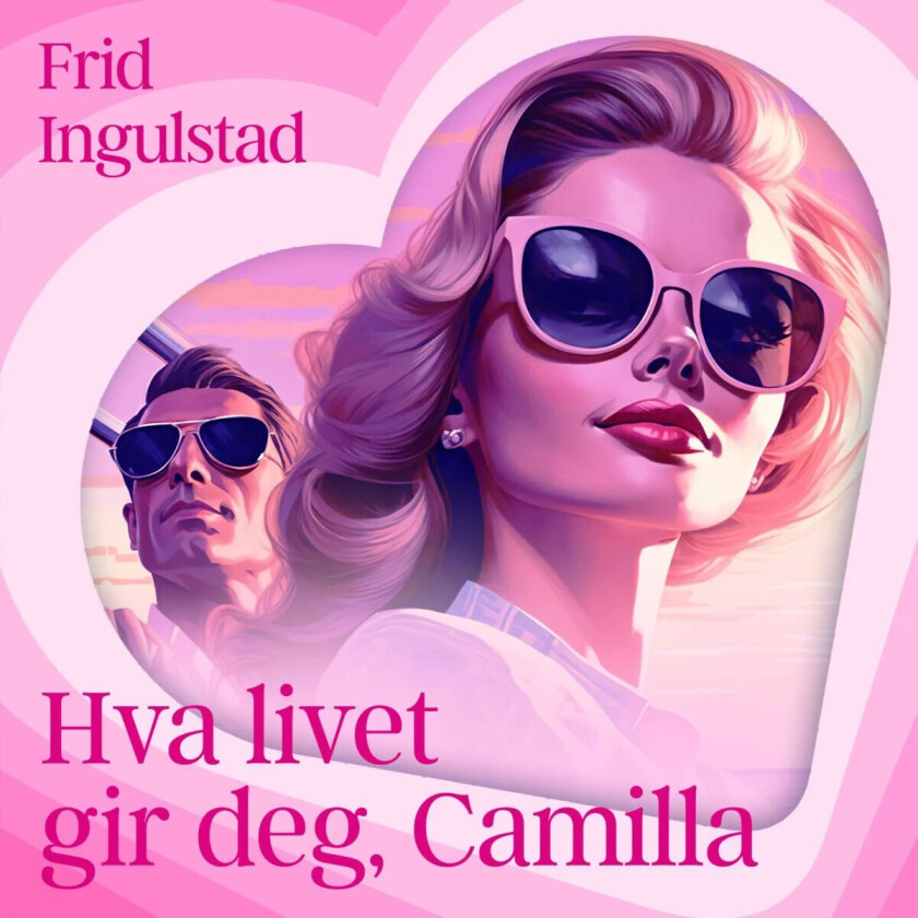 Hva livet gir deg, Camilla av Frid Ingulstad