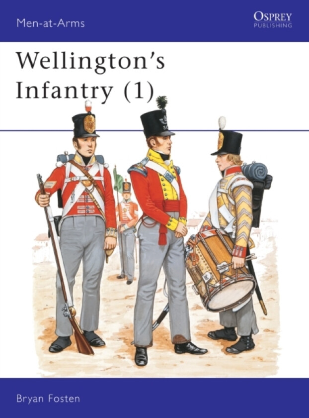 Wellington's Infantry (1) av Bryan Fosten (Paperback)