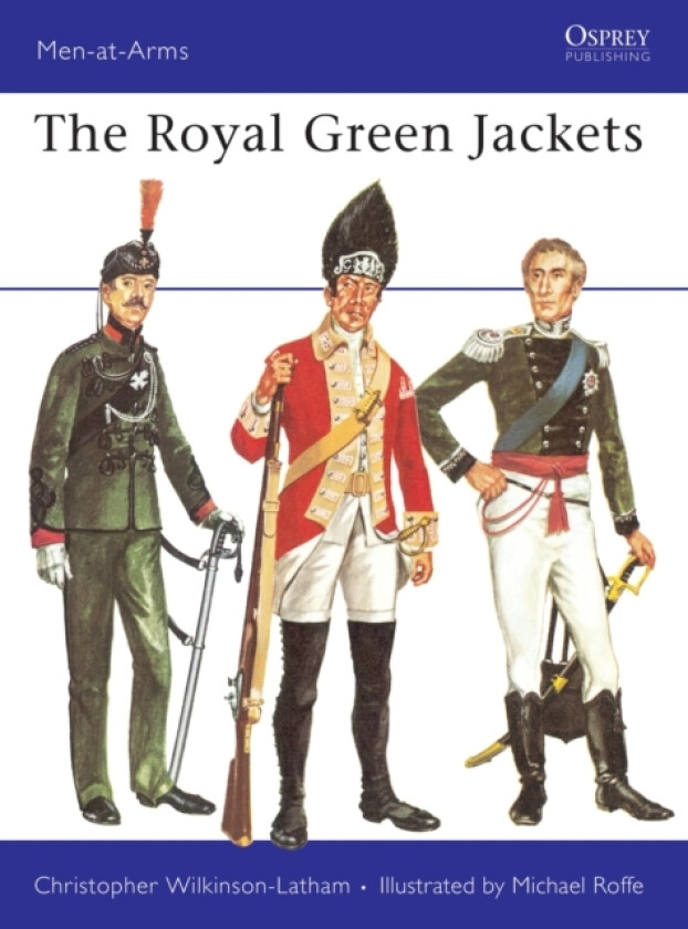 The Royal Green Jackets av Christopher Wilkinson-Latham (Paperback)