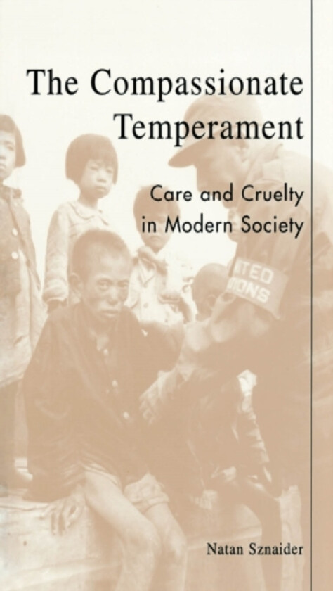The Compassionate Temperament av Natan Sznaider (Paperback)