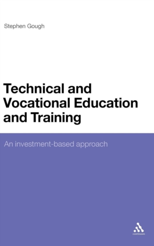 Technical and Vocational Education and Training av Stephen Gough (Hardcover)