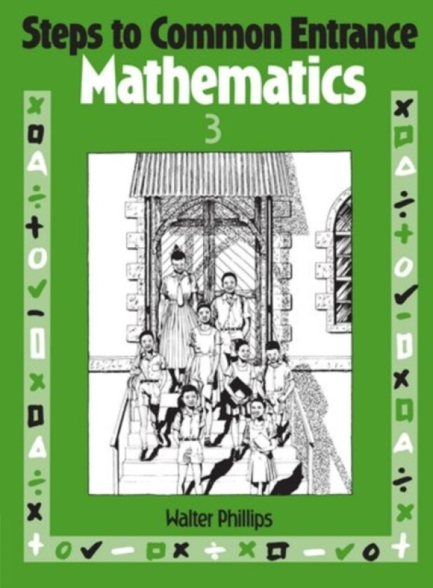 Steps to Common Entrance Mathematics 3 av Walter Phillips (Paperback)