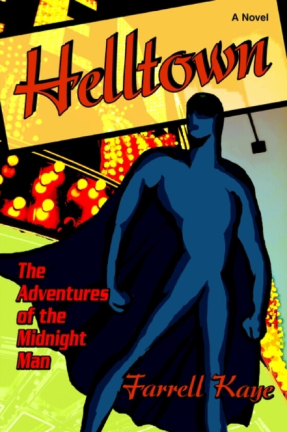 Helltown av Farrell Kaye (Paperback)