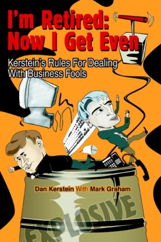I'm Retired av Dan Kerstein (Paperback)