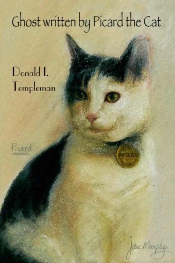 Ghost Written by Picard the Cat av Donald I Templeman (Paperback)