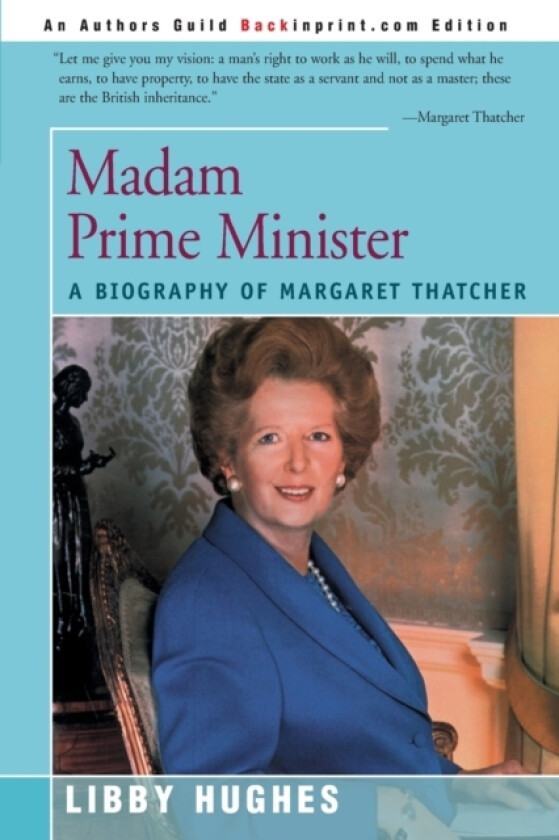 Madam Prime Minister av Libby Hughes (Paperback)