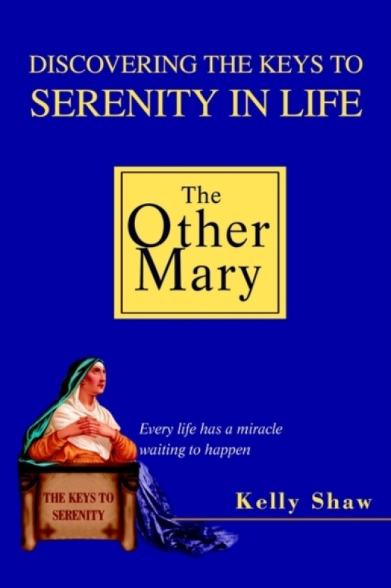 The Other Mary av Kelly D Shaw (Paperback)