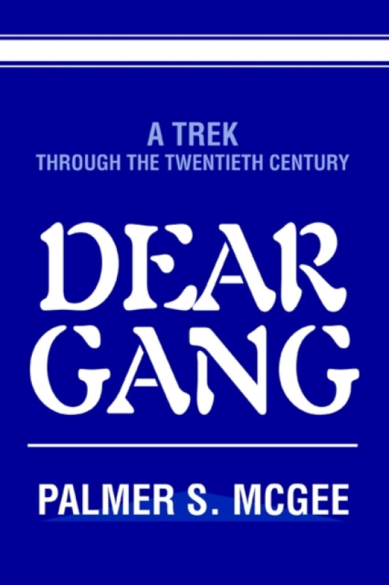 Dear Gang av Palmer S McGee (Paperback)