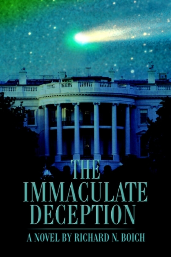 The Immaculate Deception av Richard N Boich (Paperback)