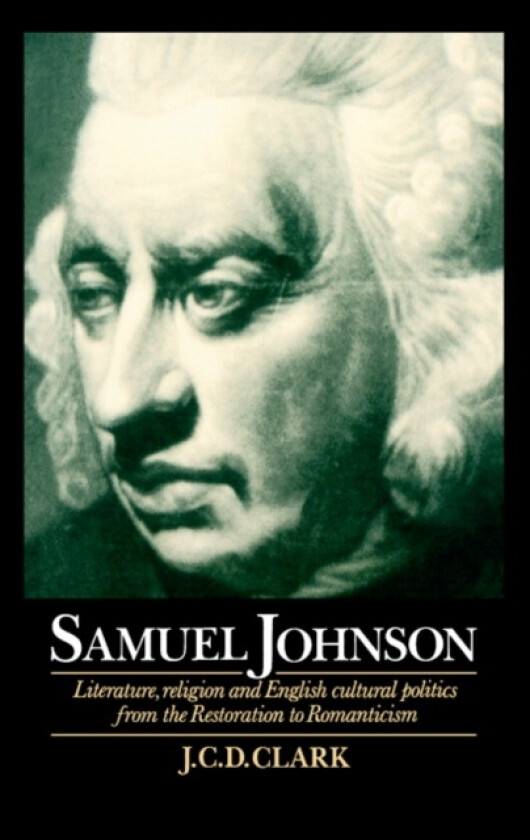 Samuel Johnson av J.C.D. Clark (Hardcover)