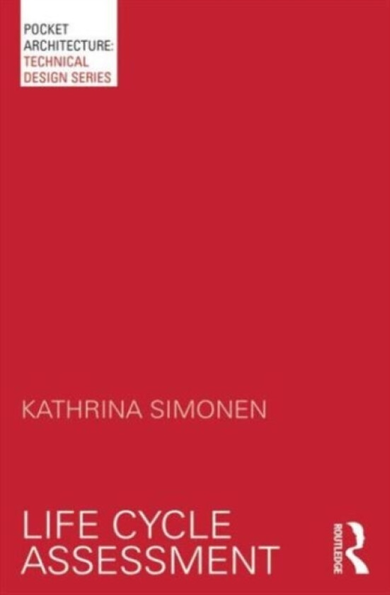 Life Cycle Assessment av Kathrina Simonen (Paperback)