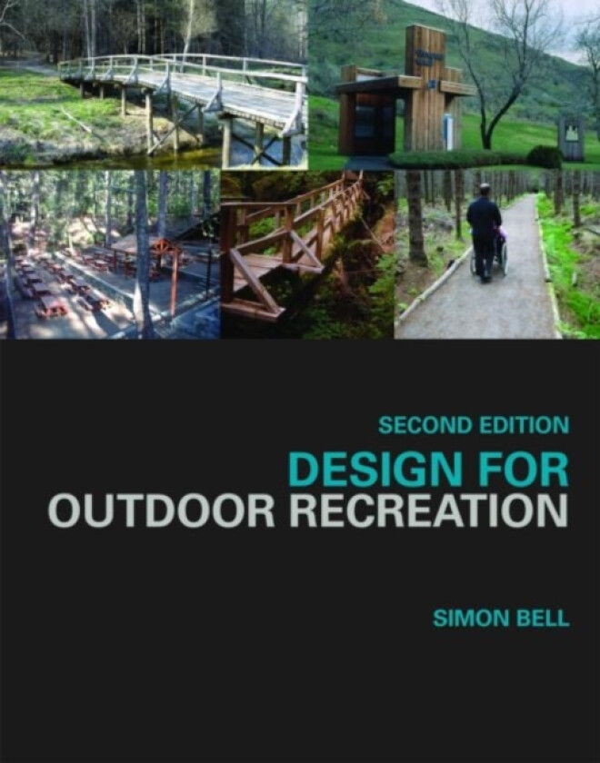 Design for Outdoor Recreation av Simon Bell (Paperback)
