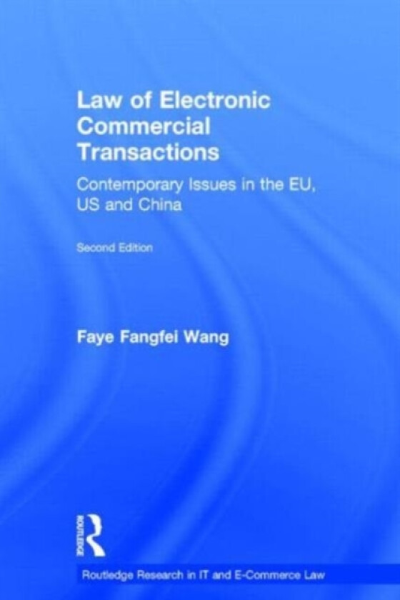 Law of Electronic Commercial Transactions av Faye Fangfei Wang (Hardcover)