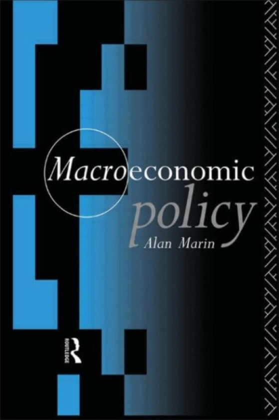 Macroeconomic Policy av Alan Marin (Paperback)