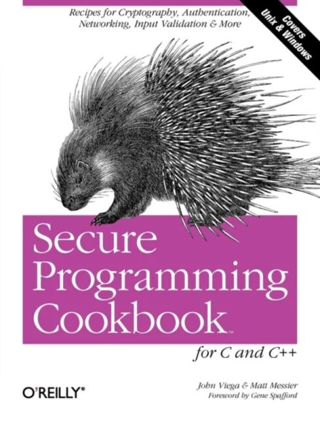 Secure Programming Cookbook for C & C++ av John Viega