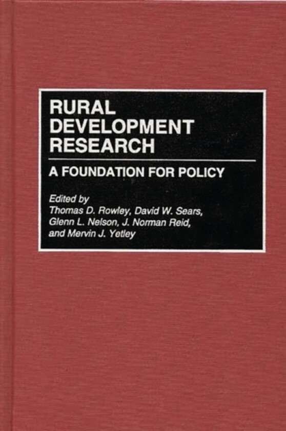 Rural Development Research av Glenn Nelson, J.Norman Reid, Thomas Rowley (Hardcover)