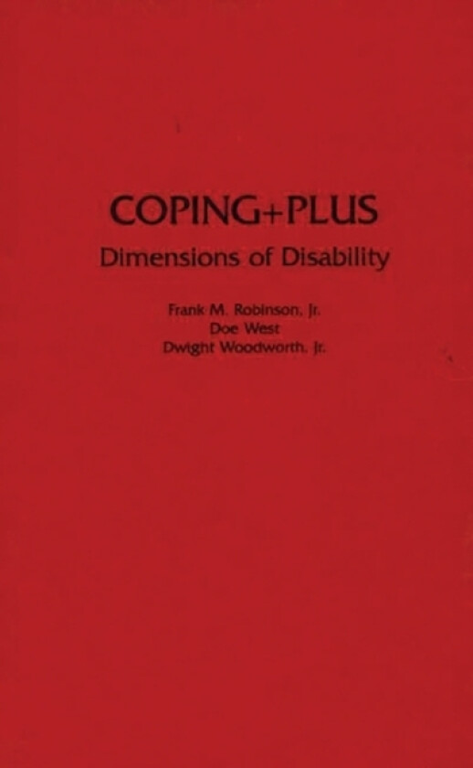Coping+Plus av Frank M Robinson, Doe West, Dwight Jr. Woodworth (Hardcover)