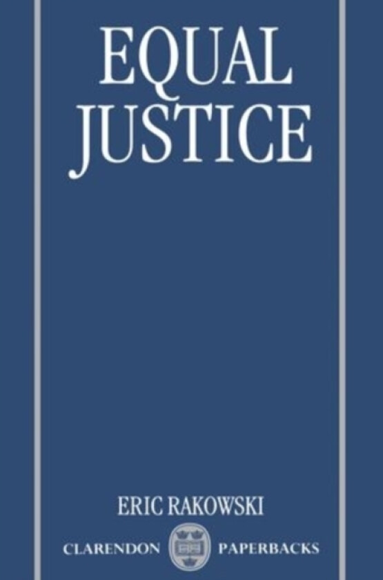 Equal Justice av Eric Rakowski (Paperback)