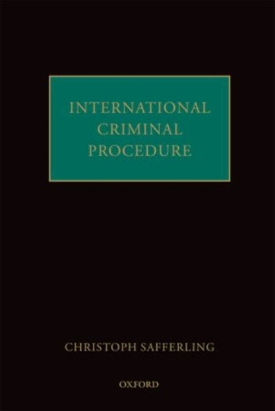 International Criminal Procedure av Christoph Safferling (Hardcover)