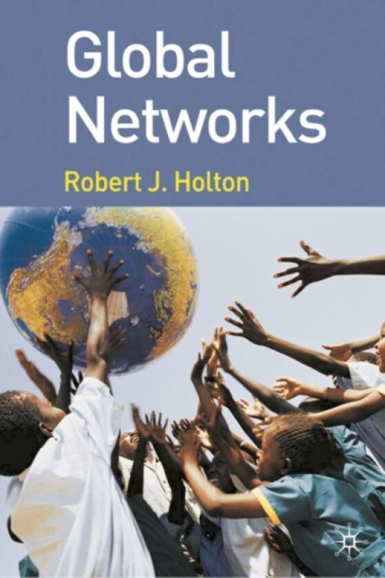 Global Networks av Robert J. Holton (Hardcover)