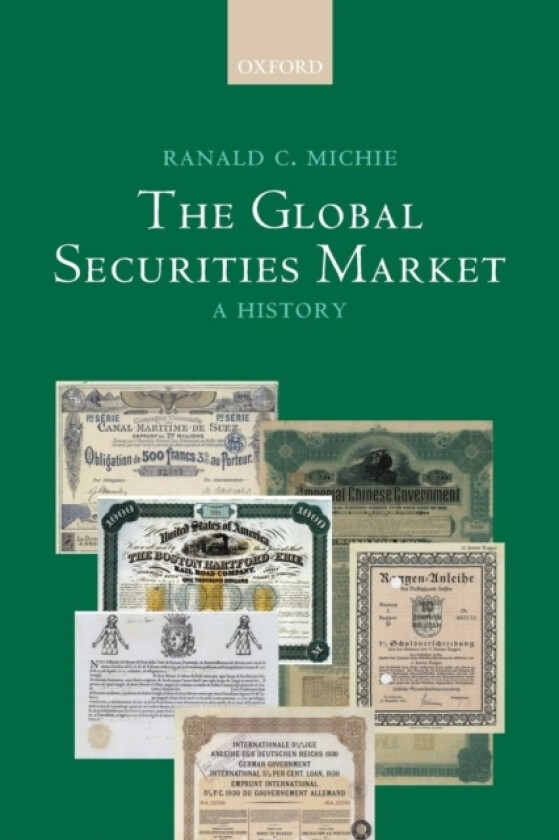 The Global Securities Market av Ranald Michie (Paperback)
