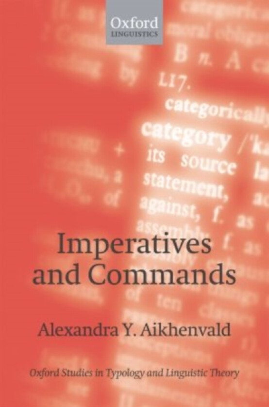 Imperatives and Commands av Alexandra Y. Aikhenvald (Paperback)