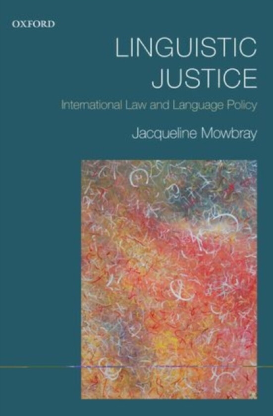 Linguistic Justice av Jacqueline Mowbray (Hardcover)