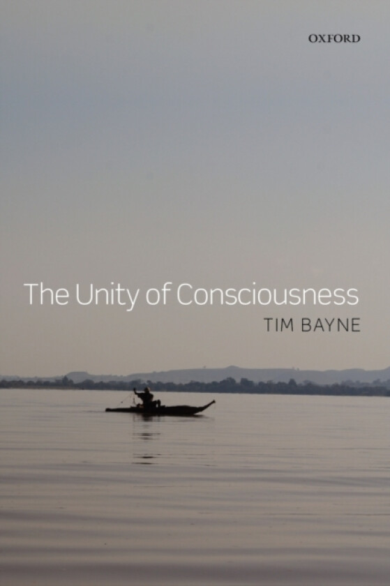 The Unity of Consciousness av Tim Bayne (Paperback)
