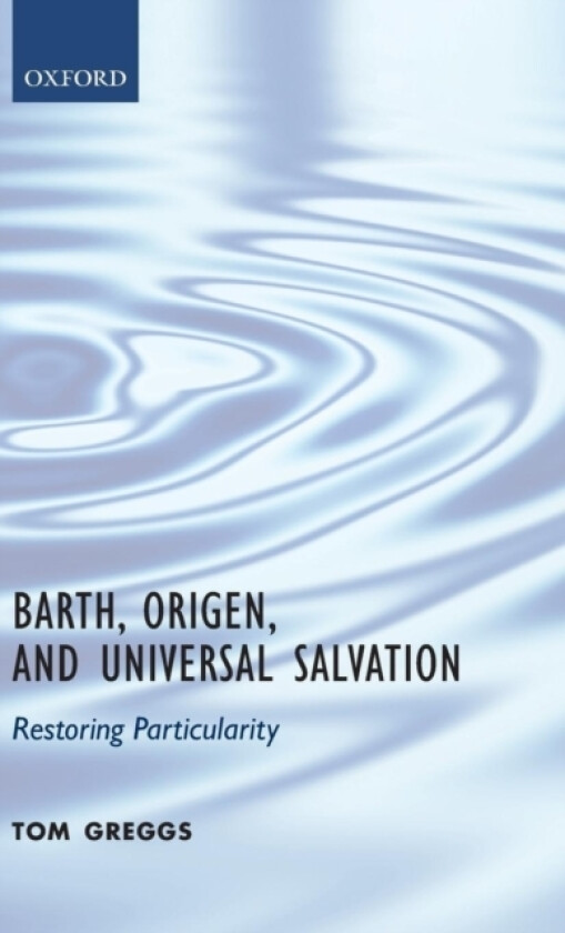 Barth, Origen, and Universal Salvation av Tom Greggs (Hardcover)