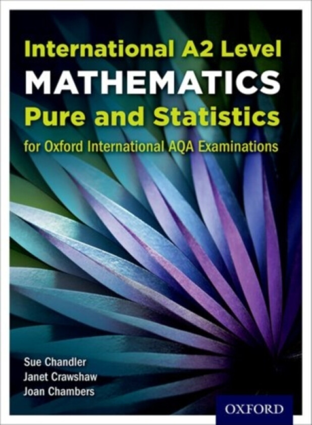 OxfordAQA International A2 Mathematics Pure and Statistics (9660) av Sue Chandler, Janet Crawshaw, Joan Chambers (Paperback)