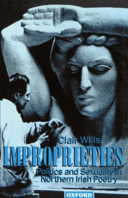 Improprieties av Clair Wills (Paperback)