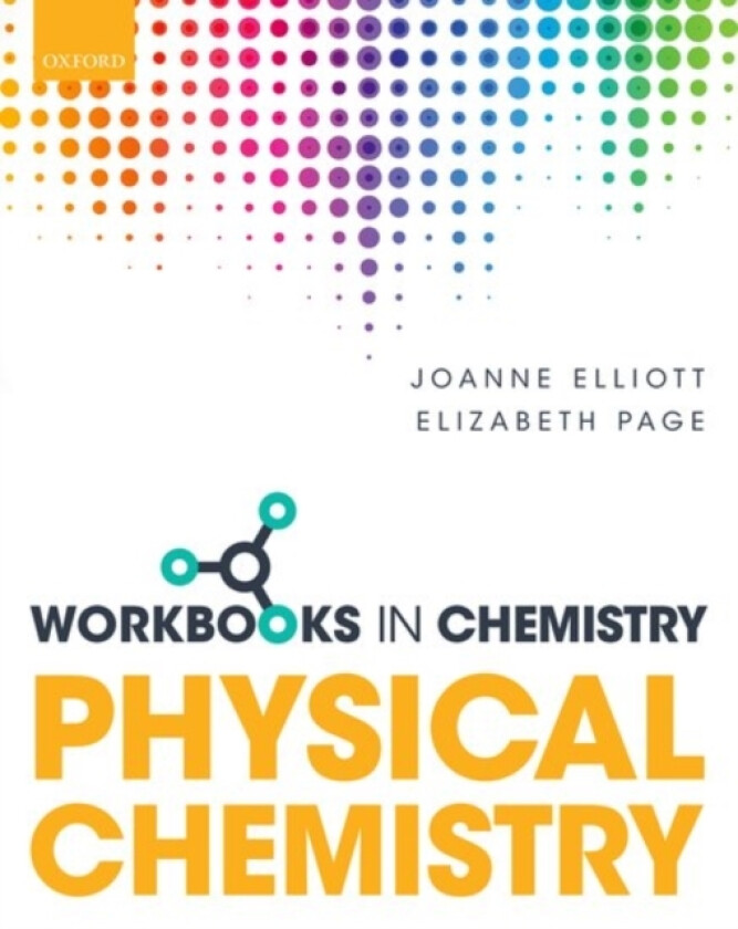 Workbook in Physical Chemistry av Joanne Elliott, Elizabeth Page (Paperback)
