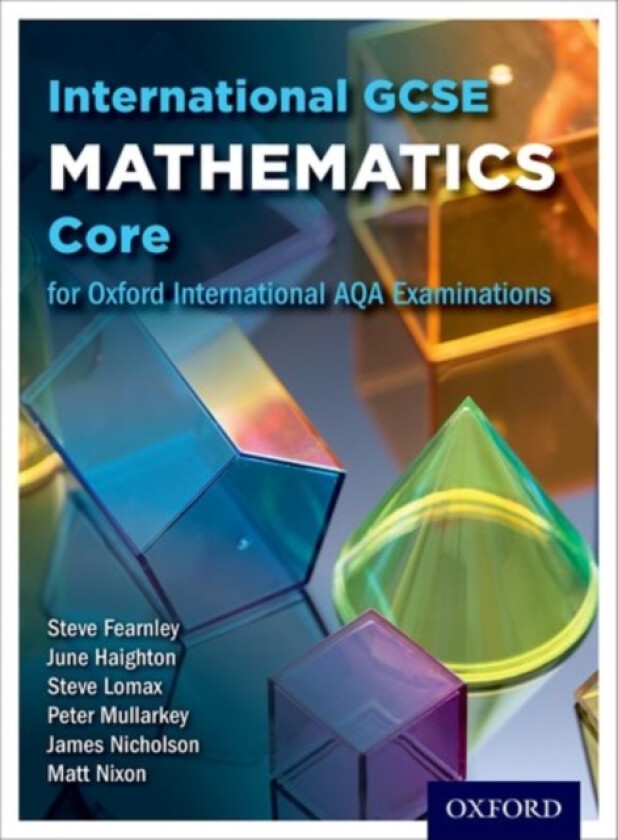 OxfordAQA International GCSE Mathematics Core (9260) av June Haighton, Steve Lomax, Steve Fearnley (Paperback)