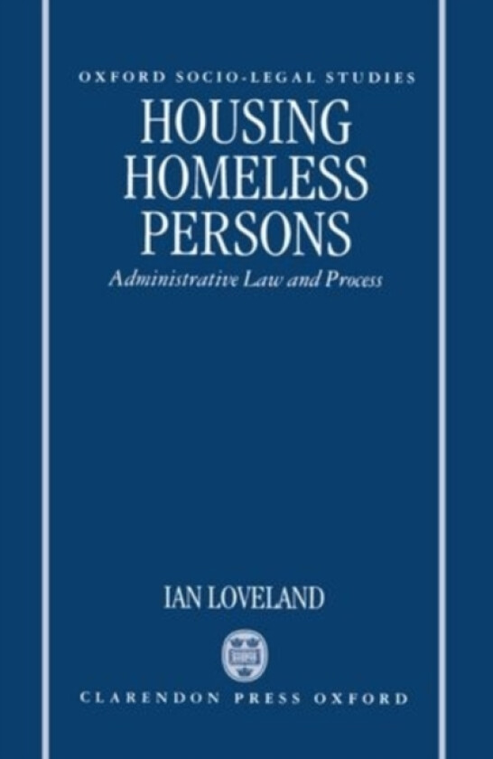 Housing Homeless Persons av Ian Loveland (Hardcover)
