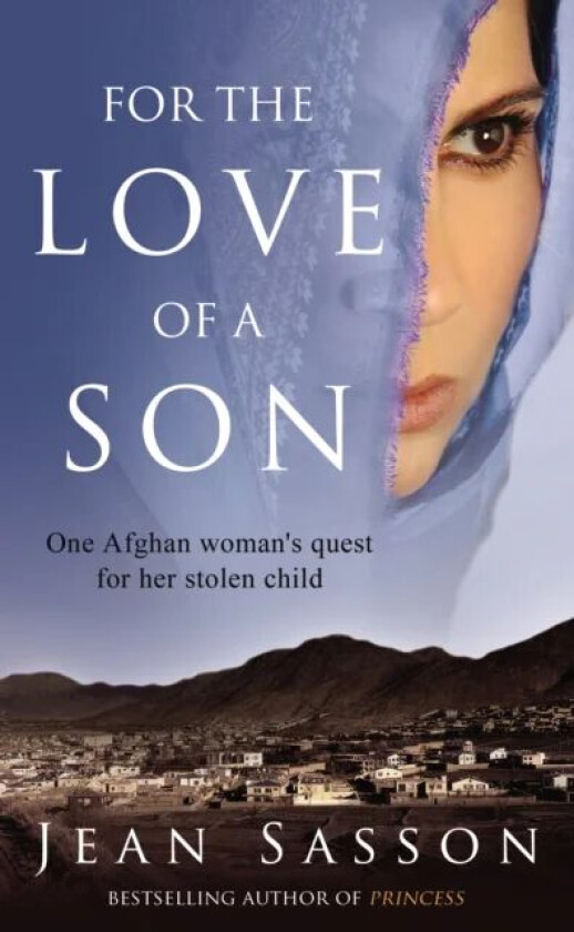 For the Love of a Son av Jean Sasson