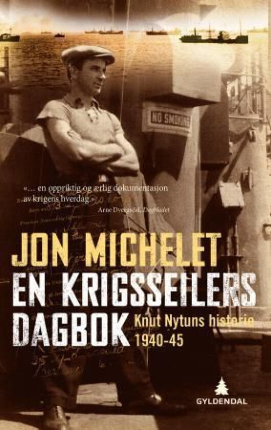 En krigsseilers dagbok av Jon Michelet