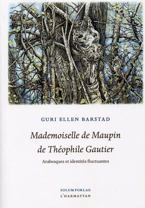Mademoiselle de Maupin de Théophile Gautier av Guri Ellen Barstad