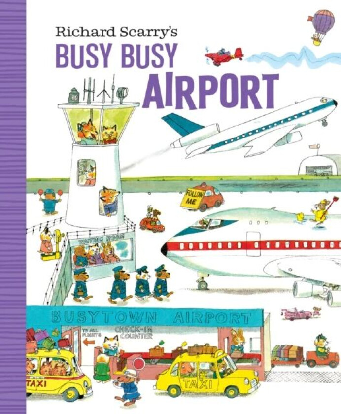 Richard Scarry's Busy Busy Airport av Richard Scarry