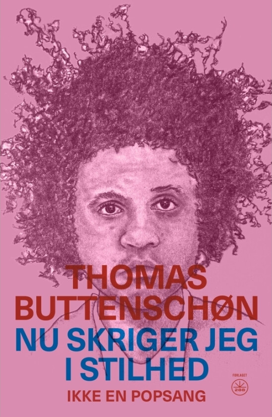 Nå skriker jeg i stillhet | Thomas Buttenschøn | Språk: Dansk