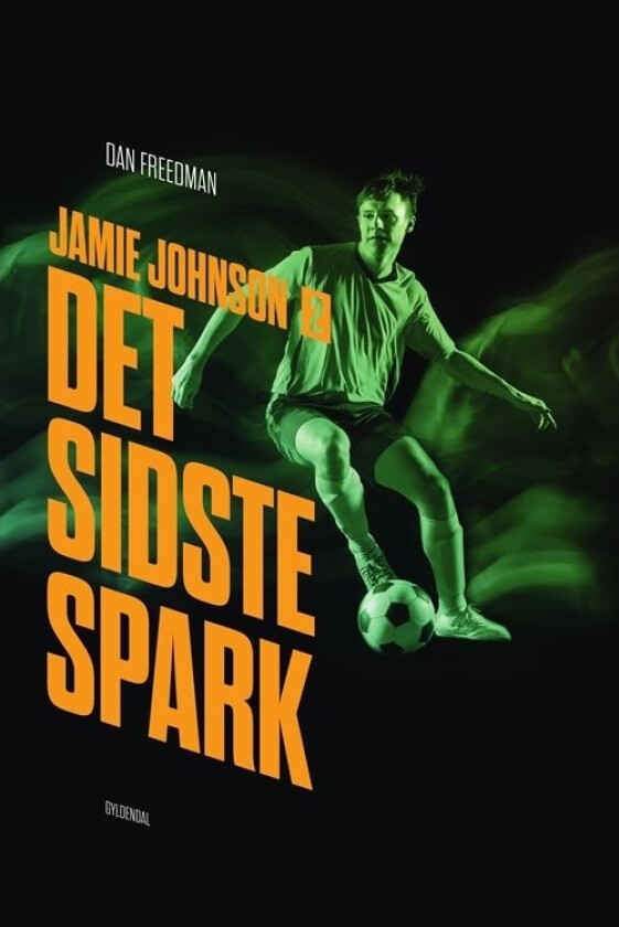 Jamie Johnson 2 - Det siste sparket | Dan Freedman | Språk: Dansk