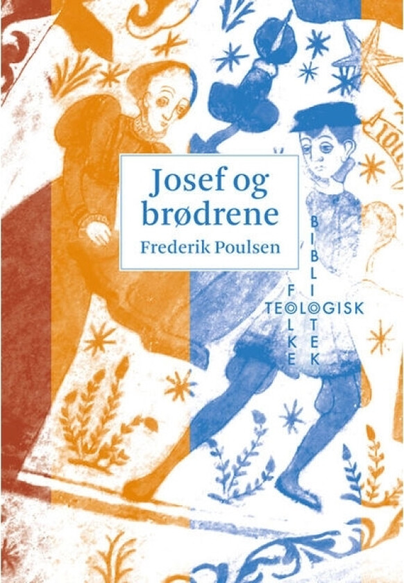 Josef og brødrene | Frederik Poulsen | Språk: Dansk