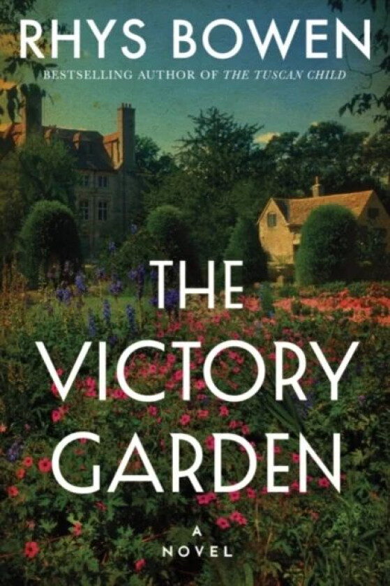 The Victory Garden Av Rhys Bowen