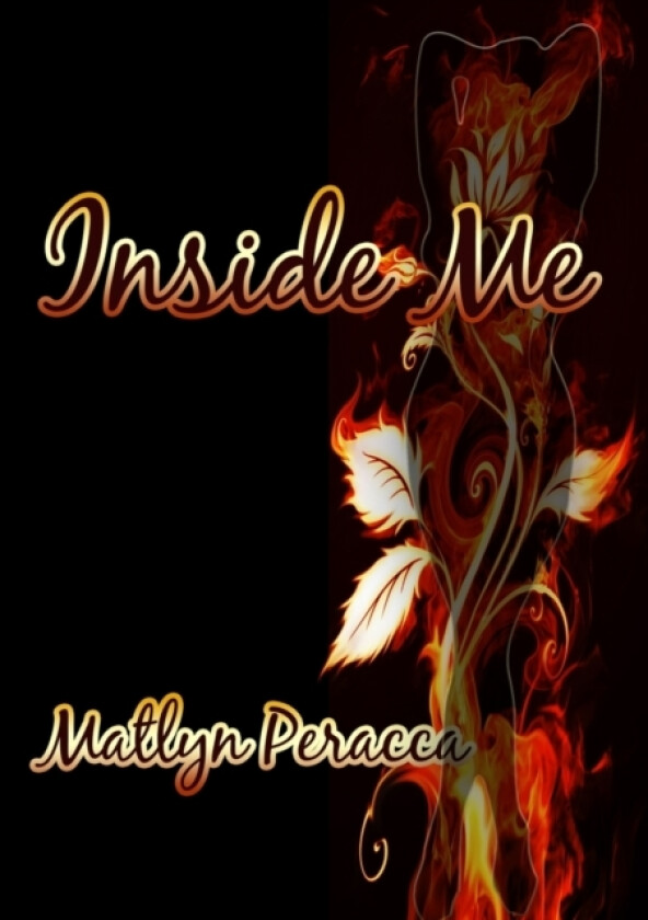 Inside Me av Matlyn Peracca (Paperback)