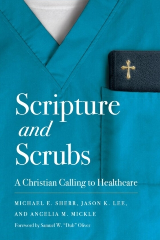 Scripture And Scrubs av Jason Lee (Paperback)