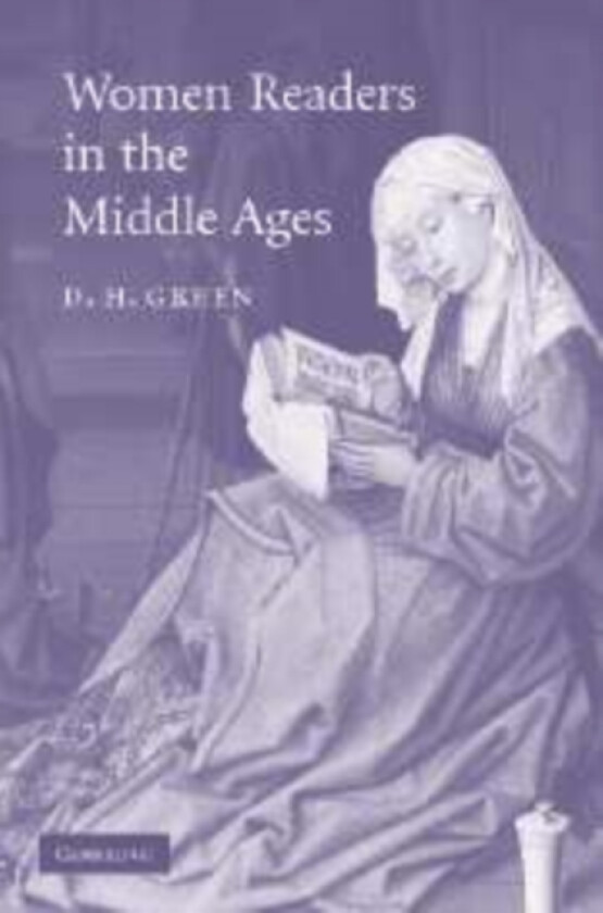 Women Readers in the Middle Ages av D.H. Green (Paperback)